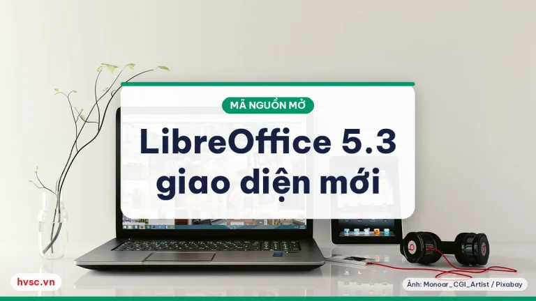 LibreOffice 5.3 với giao diện MUFFIN và NotebookBar: văn phòng có nên thử?