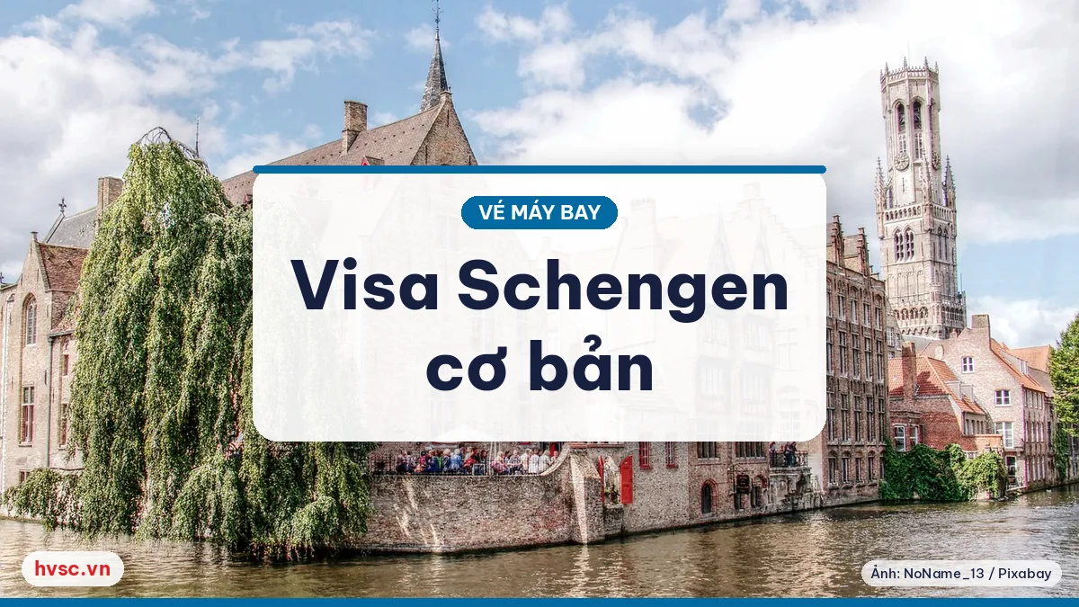Ảnh minh hoạ: Visa Schengen: hồ sơ cơ bản, bảo hiểm du lịch và lịch hẹn