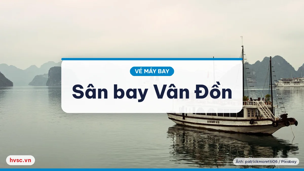 Ảnh minh hoạ: Sân bay Vân Đồn khai thác từ cuối 2018: điều hành khách cần biết
