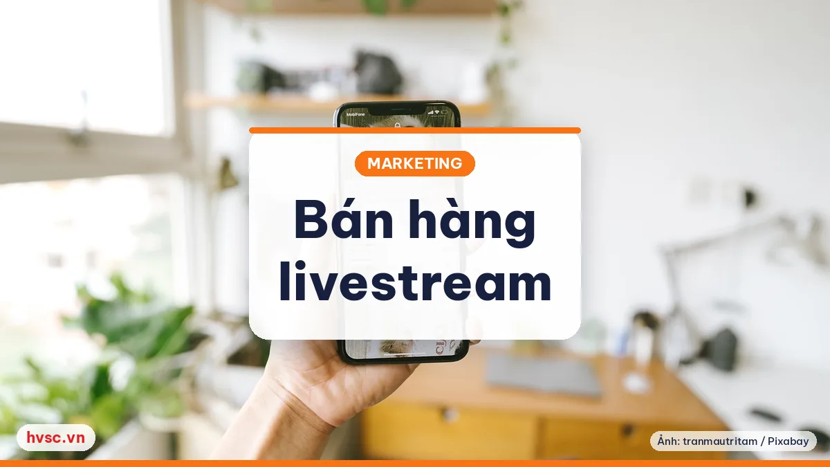 Ảnh minh hoạ: Bán hàng qua livestream và Zalo trong mùa dịch: quy trình gọn, rõ