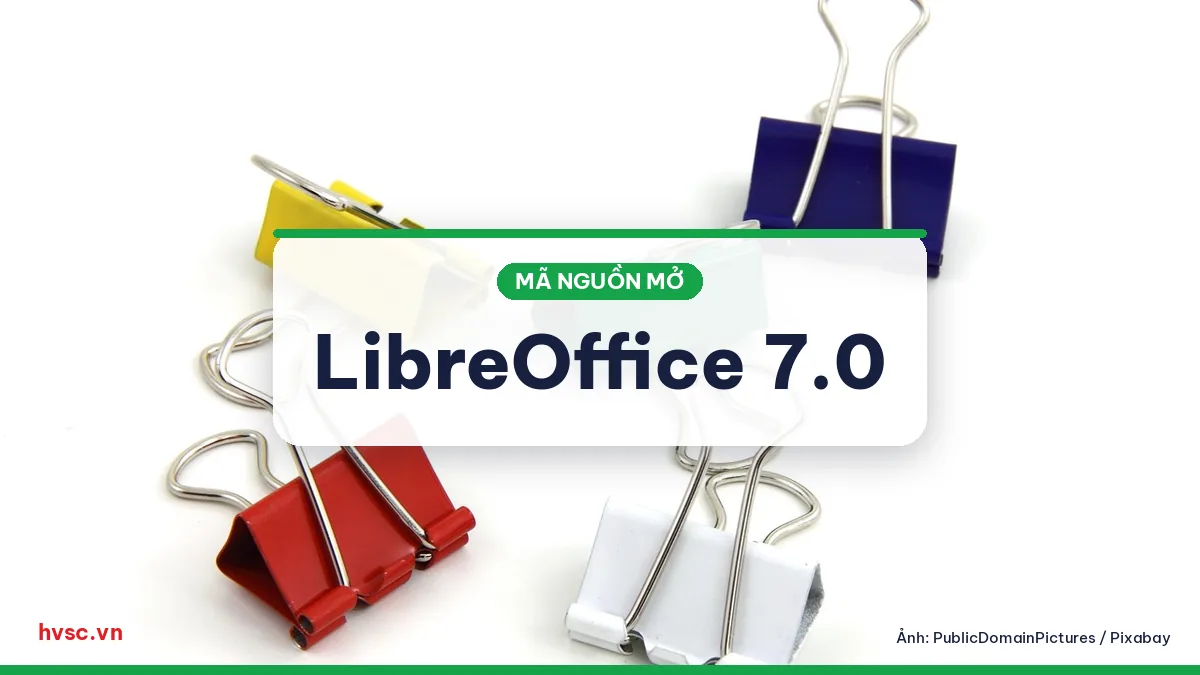 Ảnh minh hoạ: LibreOffice 7.0 ra mắt (8/2020): có đủ cho văn phòng?