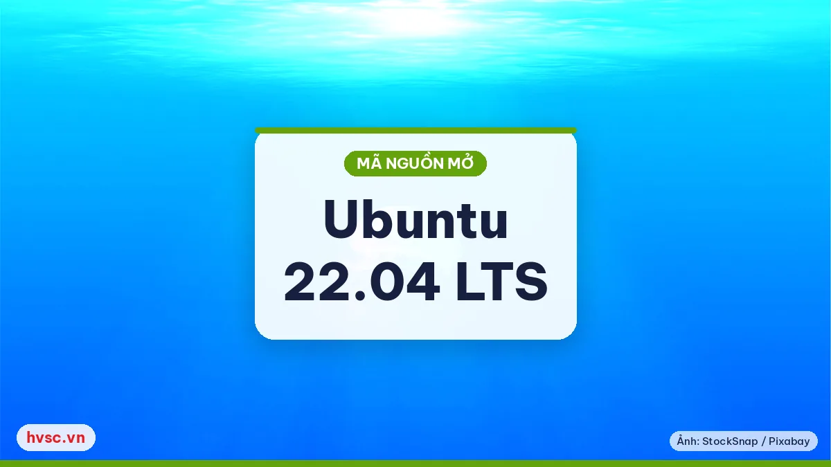 Ảnh minh hoạ: 'Ubuntu 22.04 LTS "Jammy Jellyfish": bản hỗ trợ dài hạn cho văn phòng'