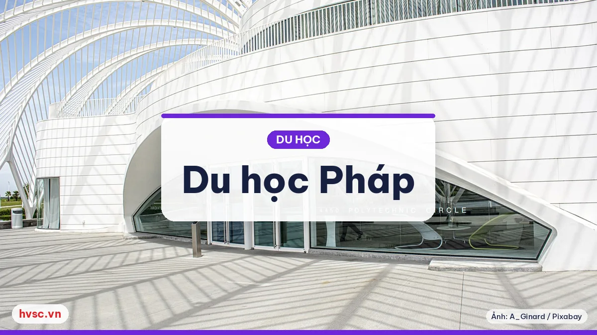 Ảnh minh hoạ: Du học Pháp: Campus France, hồ sơ và học bổng