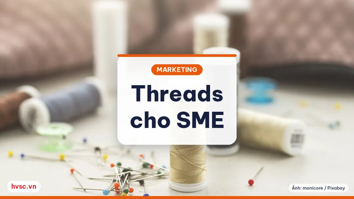 Ảnh minh hoạ: Threads ra mắt (7/2023): doanh nghiệp nhỏ có nên thử?