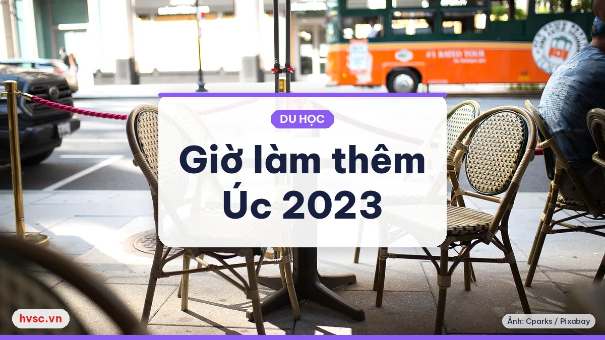 Ảnh minh hoạ: Úc khôi phục giới hạn giờ làm thêm 48 giờ/2 tuần (từ 1/7/2023)