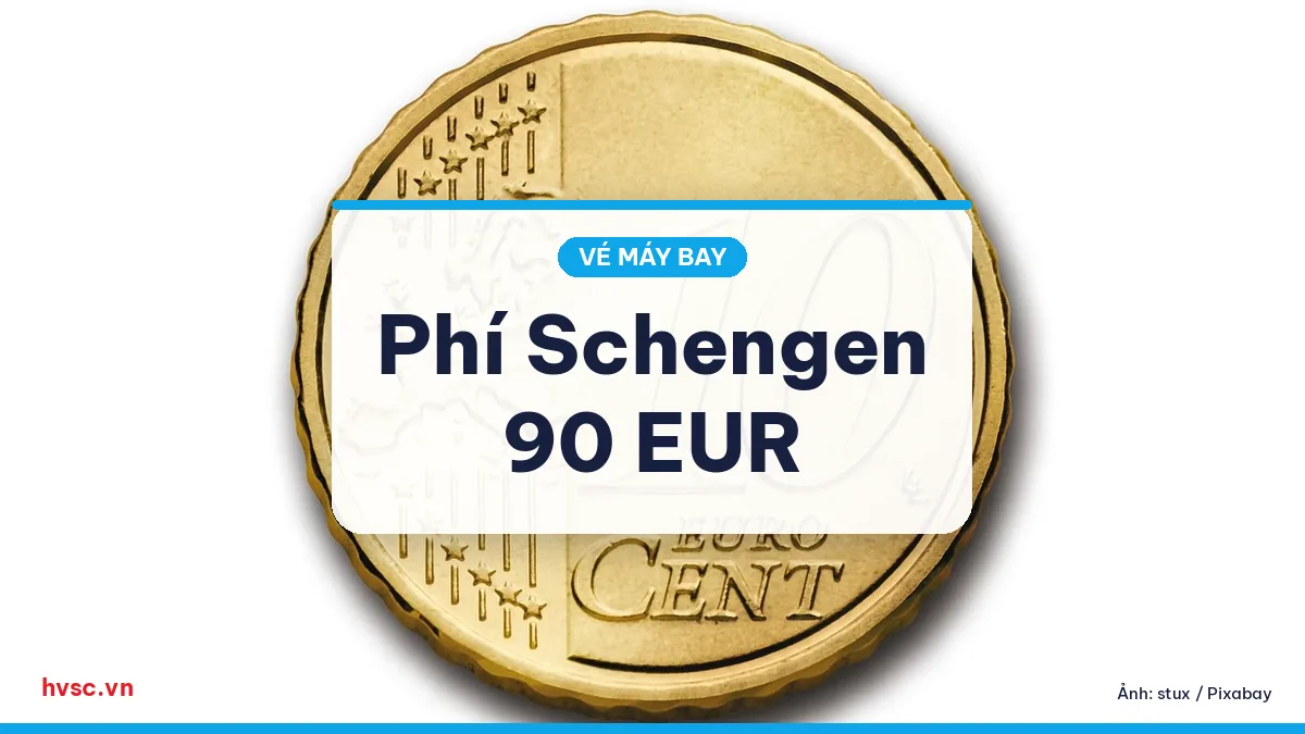Ảnh minh hoạ: Phí visa Schengen tăng lên 90 EUR từ 11/6/2024