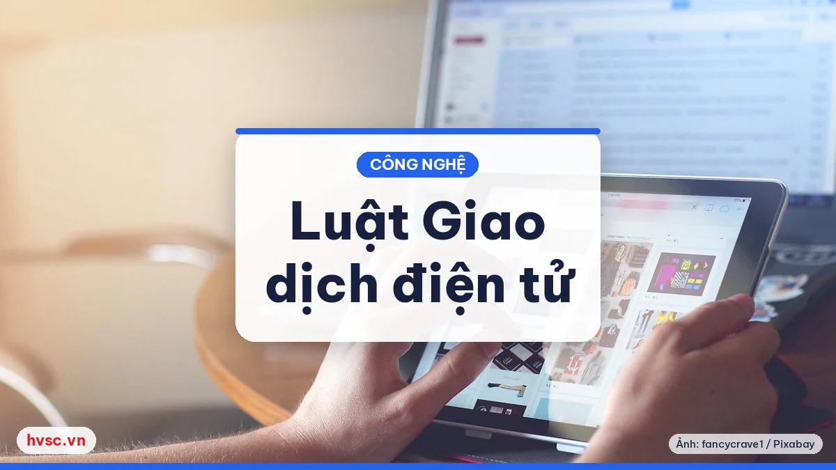 Ảnh minh hoạ: Luật Giao dịch điện tử 2023 hiệu lực 1/7/2024: hợp đồng và chữ ký số