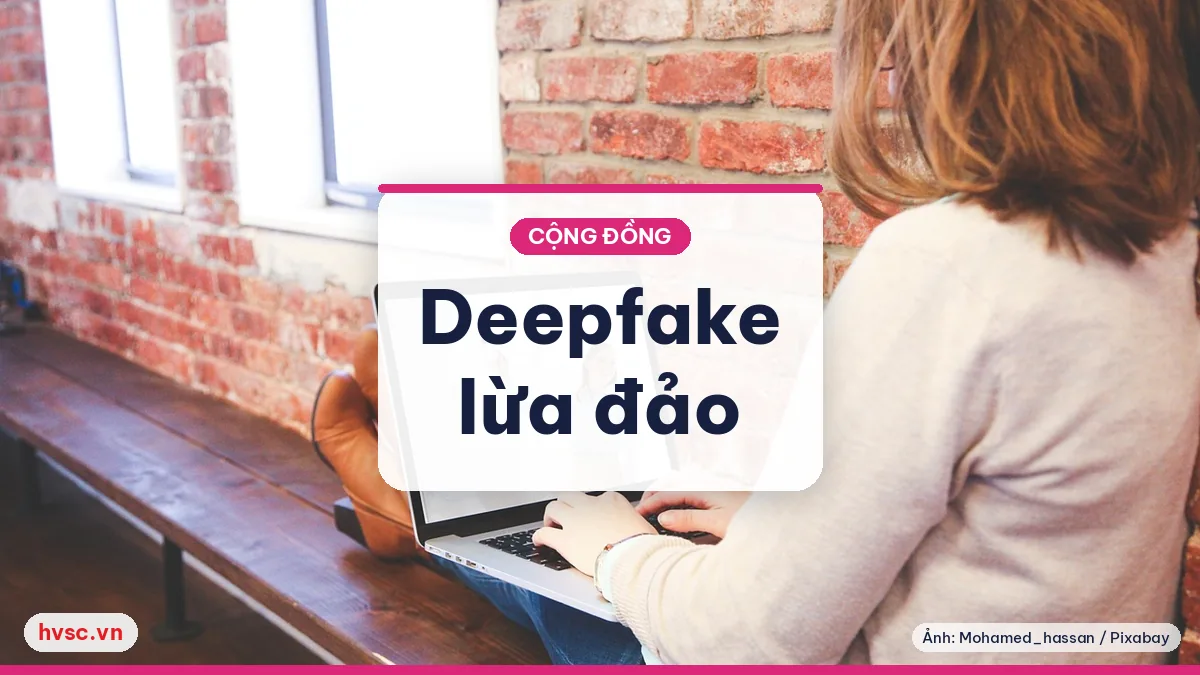 Ảnh minh hoạ: Deepfake và giả giọng: kiểm chứng cuộc gọi nhờ chuyển tiền