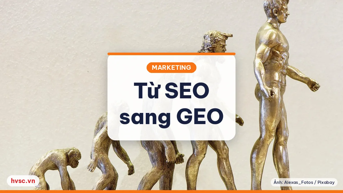 Ảnh minh hoạ: Từ SEO sang GEO: 5 năm thay đổi cách khách tìm doanh nghiệp