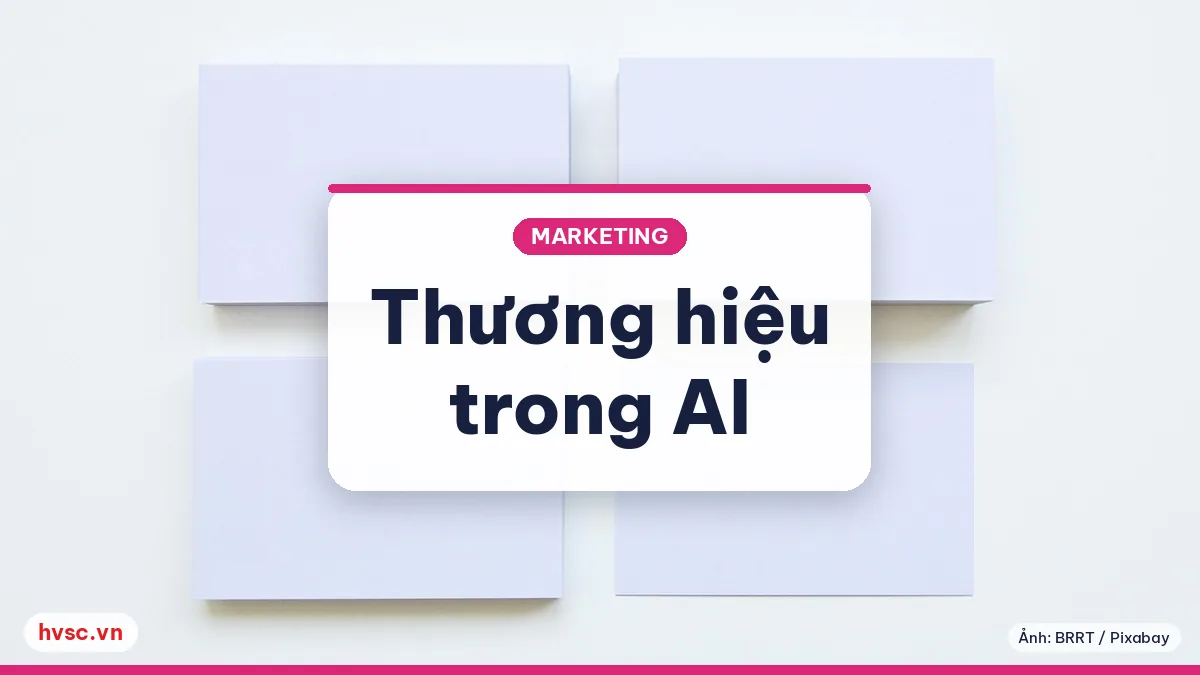 Ảnh minh hoạ: Thương hiệu của bạn xuất hiện thế nào trong câu trả lời AI: cách tự kiểm tra