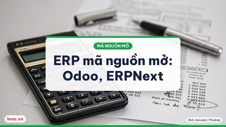 Ảnh minh hoạ: ERP và kế toán mã nguồn mở: Odoo Community, ERPNext thay phần mềm trả phí