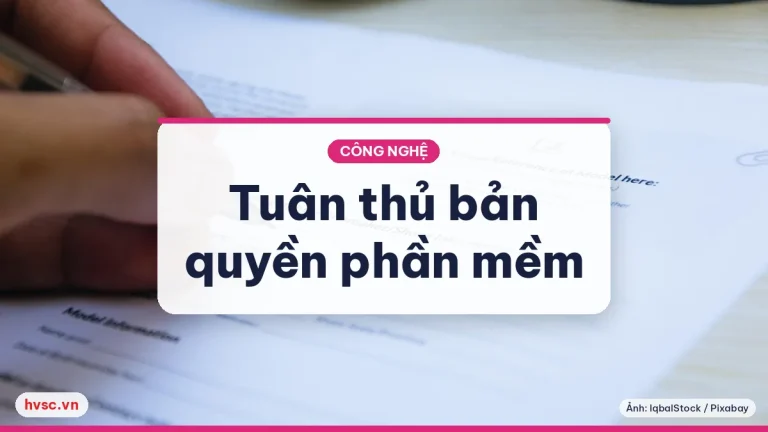 Ảnh minh hoạ: Tuân thủ bản quyền phần mềm cho doanh nghiệp Việt Nam: bắt đầu từ đâu